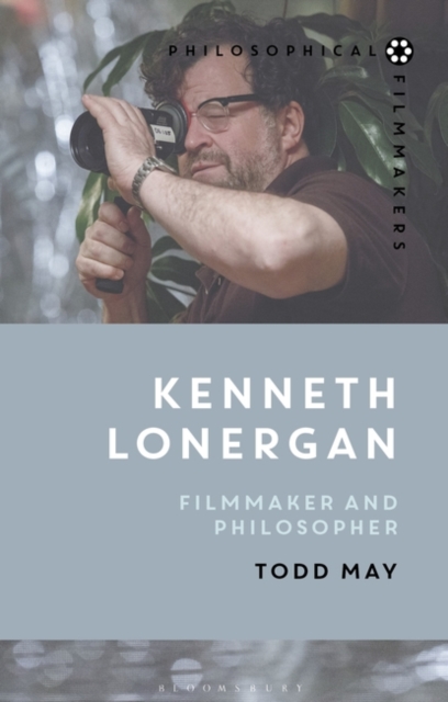Kenneth Lonergan : Filmmaker and Philosopher, PDF eBook