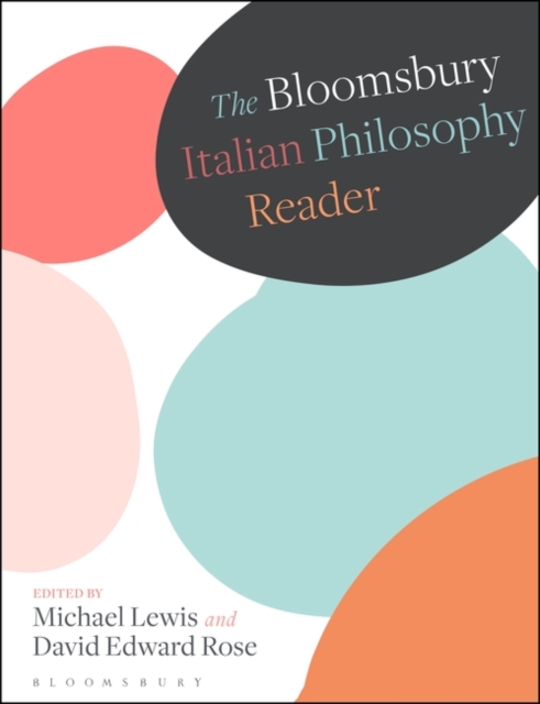 The Bloomsbury Italian Philosophy Reader, PDF eBook