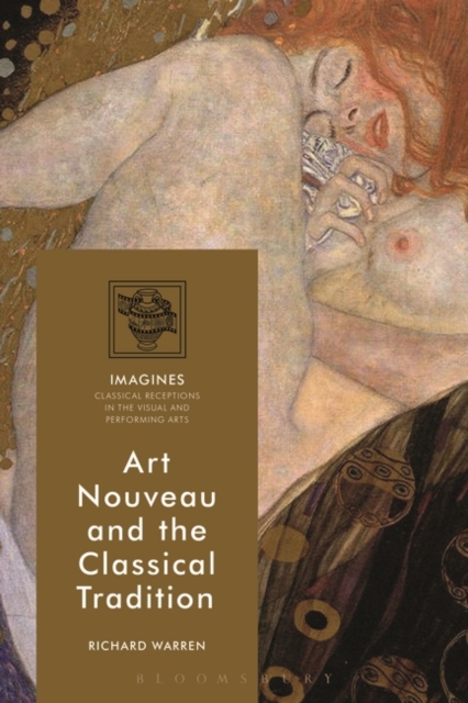 Art Nouveau and the Classical Tradition, Paperback / softback Book