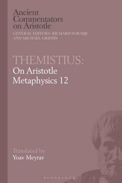 Themistius: On Aristotle Metaphysics 12, Hardback Book