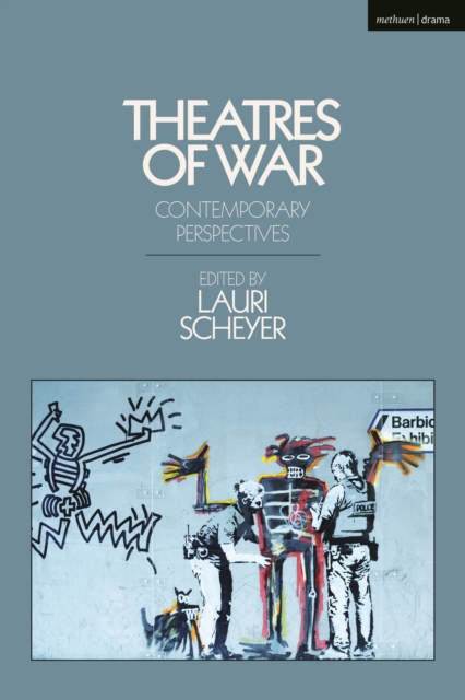 Theatres of War : Contemporary Perspectives, Hardback Book