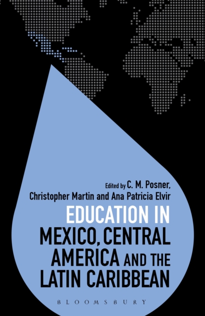 Education in Mexico, Central America and the Latin Caribbean, Paperback / softback Book