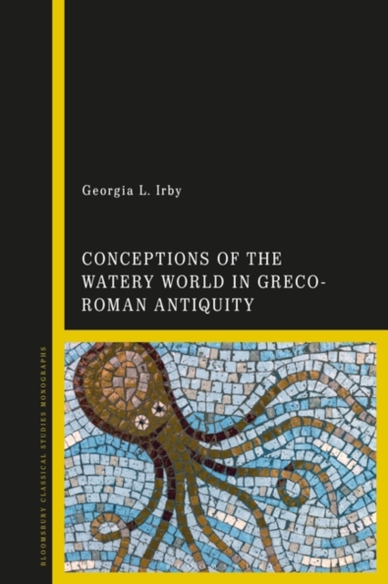 Conceptions of the Watery World in Greco-Roman Antiquity, EPUB eBook