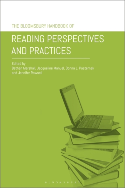 The Bloomsbury Handbook of Reading Perspectives and Practices, PDF eBook