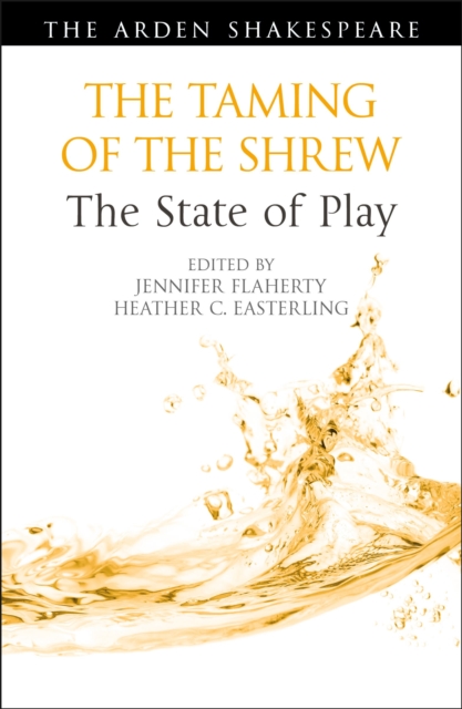 The Taming of the Shrew: The State of Play, Hardback Book