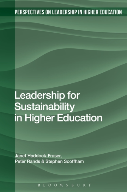 Leadership for Sustainability in Higher Education, Paperback / softback Book