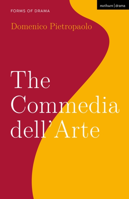 The Commedia dell’Arte, Paperback / softback Book
