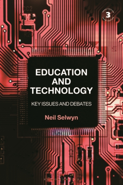 Education and Technology : Key Issues and Debates, Paperback / softback Book