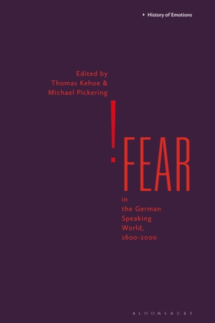 Fear in the German-Speaking World, 1600-2000, EPUB eBook
