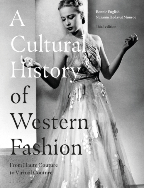 A Cultural History of Western Fashion : From Haute Couture to Virtual Couture, EPUB eBook