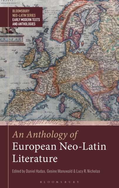 An Anthology of European Neo-Latin Literature, Hardback Book