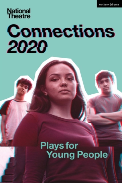 National Theatre Connections 2020 : Plays for Young People, EPUB eBook
