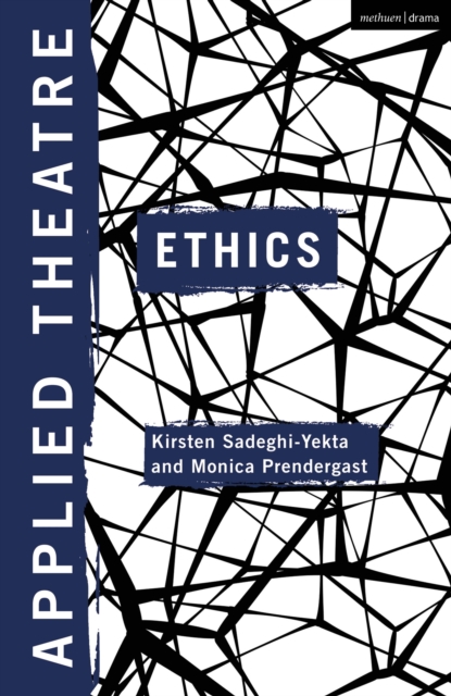 Applied Theatre: Ethics, PDF eBook