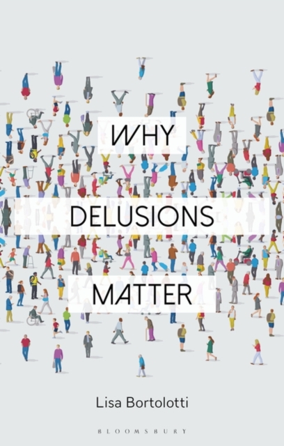Why Delusions Matter, PDF eBook