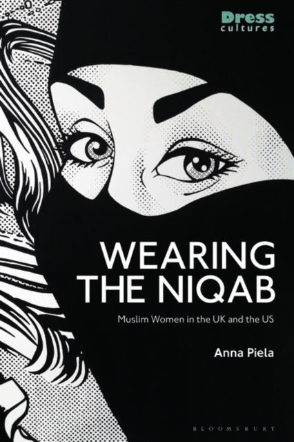 Wearing the Niqab : Muslim Women in the Uk and the Us, PDF eBook