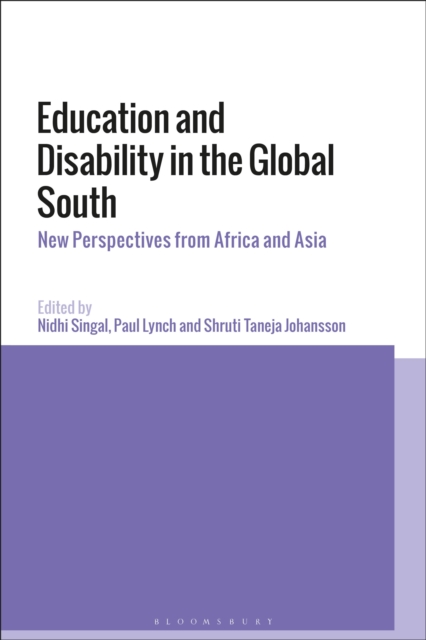 Education and Disability in the Global South : New Perspectives from Africa and Asia, Paperback / softback Book