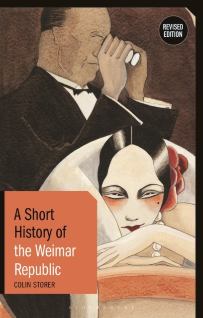A Short History of the Weimar Republic : Revised Edition, Hardback Book