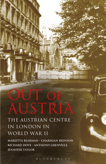 Out of Austria : The Austrian Centre in London in World War II, Paperback / softback Book