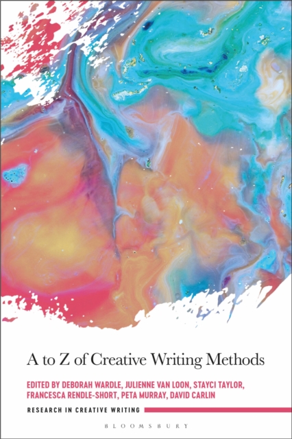 A to Z of Creative Writing Methods, Hardback Book