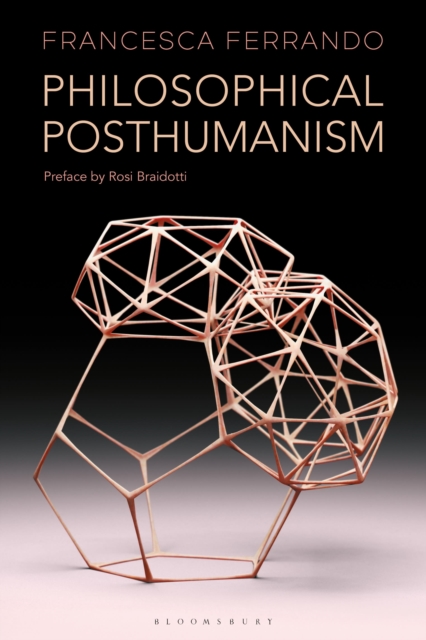 Philosophical Posthumanism, Paperback / softback Book