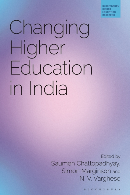 Changing Higher Education in India, Paperback / softback Book