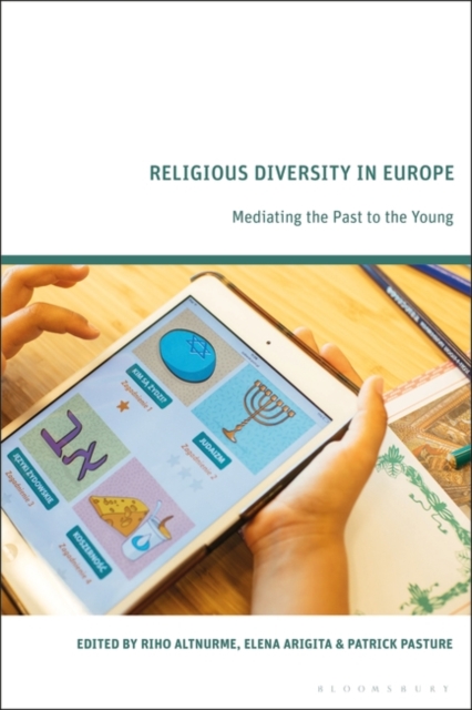 Religious Diversity in Europe : Mediating the Past to the Young, Paperback / softback Book