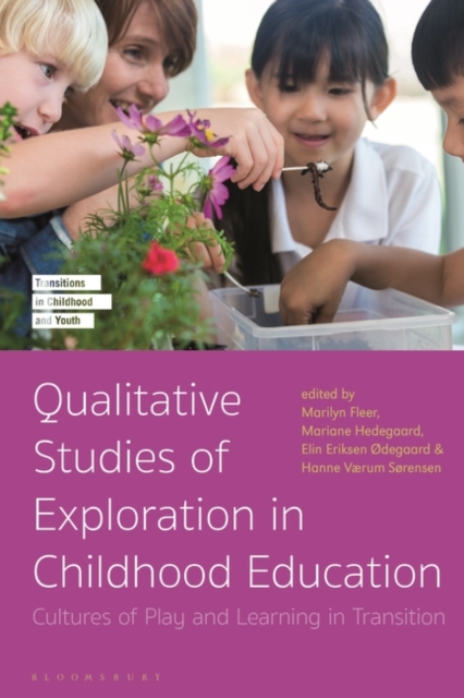Qualitative Studies of Exploration in Childhood Education : Cultures of Play and Learning in Transition, EPUB eBook