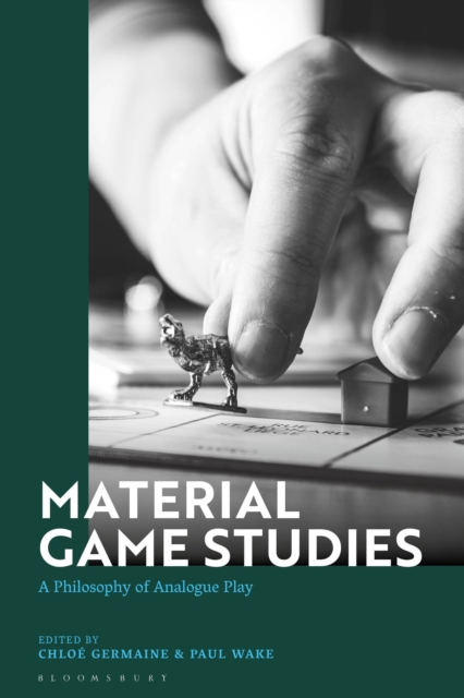 Material Game Studies : A Philosophy of Analogue Play, Paperback / softback Book