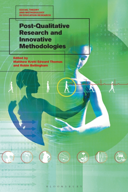 Post-Qualitative Research and Innovative Methodologies, Paperback / softback Book