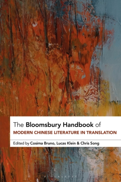 The Bloomsbury Handbook of Modern Chinese Literature in Translation, PDF eBook