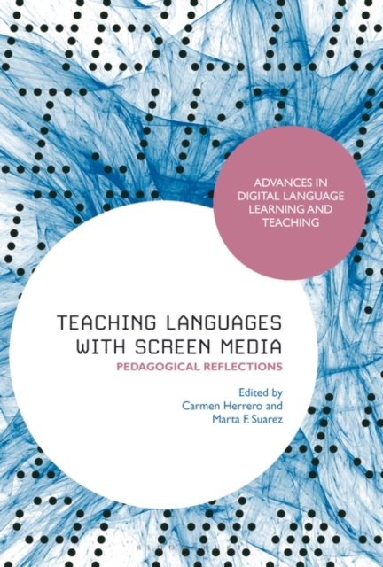 Teaching Languages with Screen Media : Pedagogical Reflections, PDF eBook