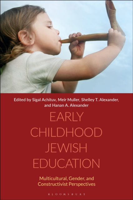 Early Childhood Jewish Education : Multicultural, Gender, and Constructivist Perspectives, Paperback / softback Book