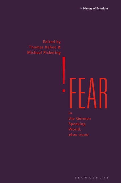 Fear in the German-Speaking World, 1600-2000, Paperback / softback Book