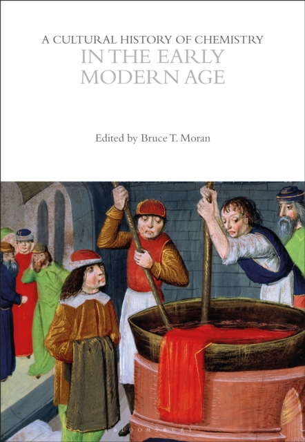 A Cultural History of Chemistry in the Early Modern Age, EPUB eBook