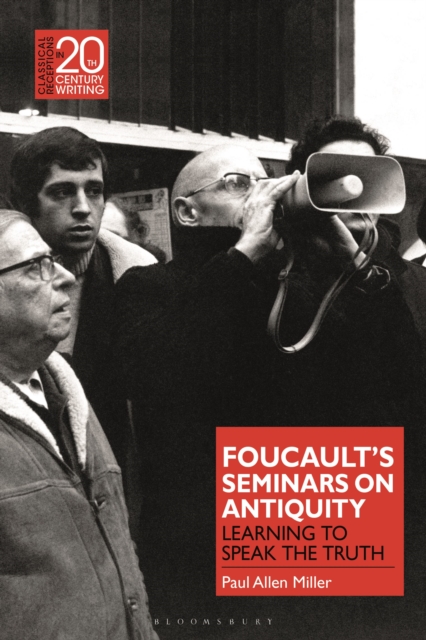 Foucault’s Seminars on Antiquity : Learning to Speak the Truth, Paperback / softback Book