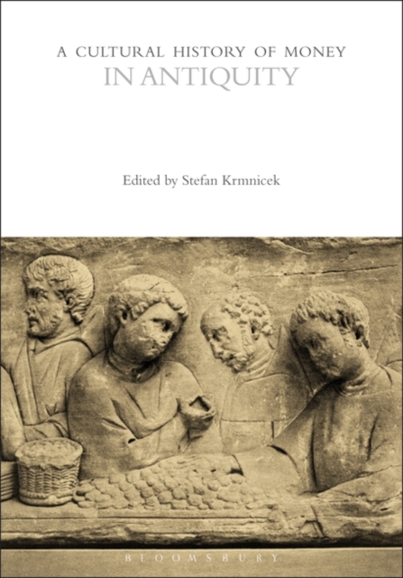 A Cultural History of Money in Antiquity, EPUB eBook