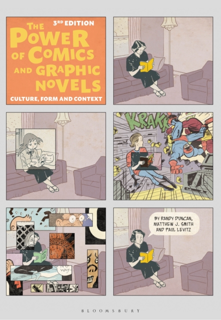 The Power of Comics and Graphic Novels : Culture, Form, and Context, PDF eBook