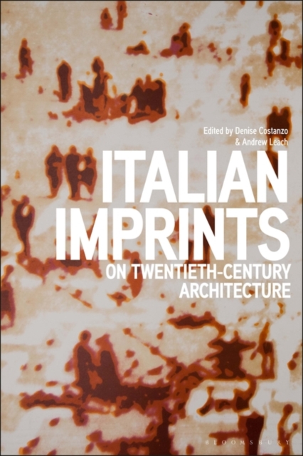 Italian Imprints on Twentieth-Century Architecture, Paperback / softback Book