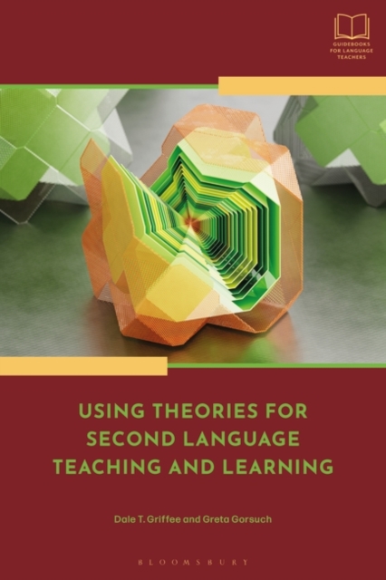 Using Theories for Second Language Teaching and Learning, Paperback / softback Book