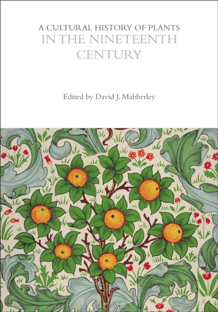 A Cultural History of Plants in the Nineteenth Century, EPUB eBook