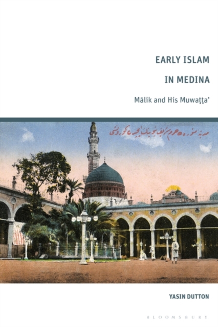 Early Islam in Medina : Malik and His Muwatta, EPUB eBook