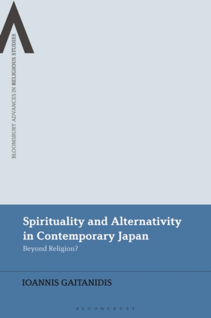Spirituality and Alternativity in Contemporary Japan : Beyond Religion?, EPUB eBook