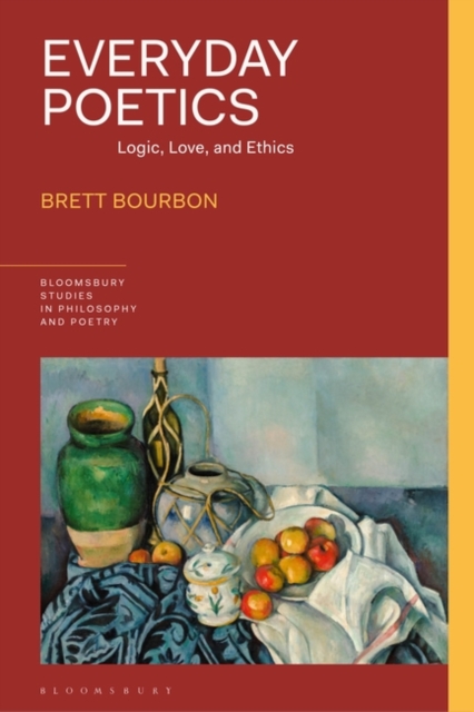 Everyday Poetics : Logic, Love, and Ethics, EPUB eBook