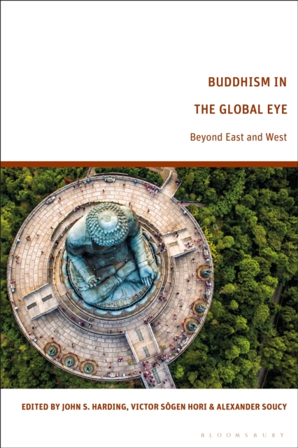 Buddhism in the Global Eye : Beyond East and West, Paperback / softback Book