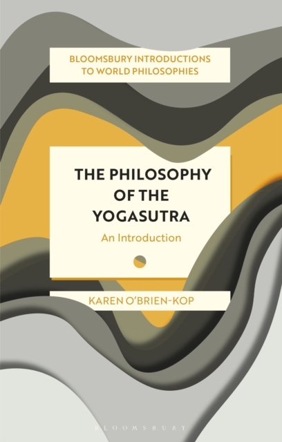 The Philosophy of the Yogasutra : An Introduction, PDF eBook