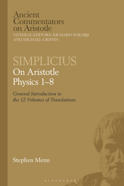 Simplicius: On Aristotle Physics 1-8 : General Introduction to the 12 Volumes of Translations, Hardback Book