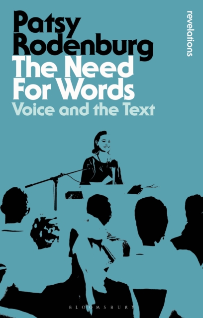The Need for Words : Voice and the Text, PDF eBook
