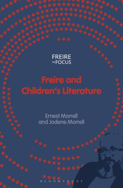 Freire and Children's Literature, Paperback / softback Book