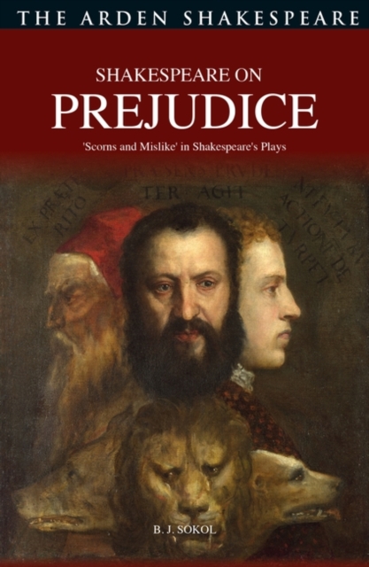 Shakespeare on Prejudice : 'Scorns and Mislike' in Shakespeare's Plays, Paperback / softback Book