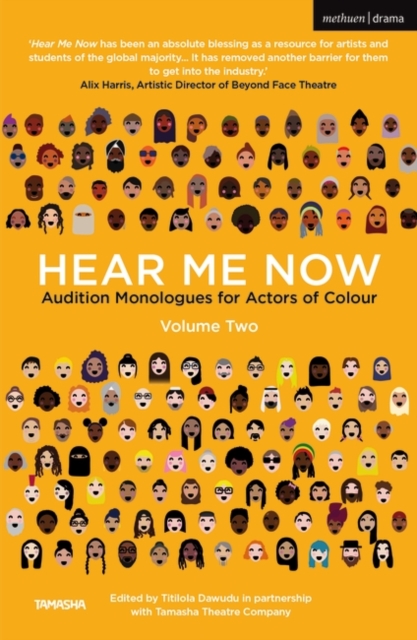 Hear Me Now, Volume Two : Audition Monologues for Actors of Colour, PDF eBook